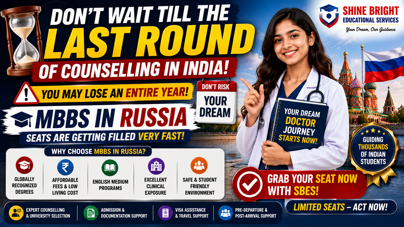 Don’t Wait Until the Last Counselling Round: Secure Your MBBS Seat in Russia Early